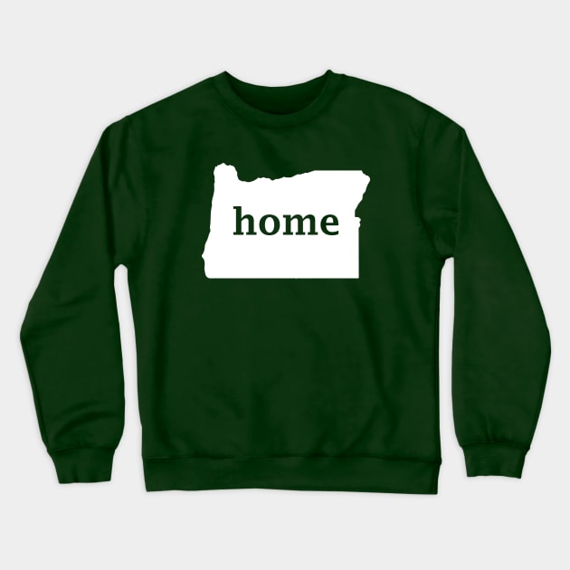 Oregon Home Crewneck Sweatshirt by TBM Christopher